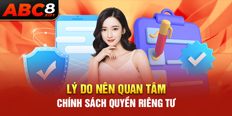 ly-do-nen-quan-tam-chinh-sach-quyen-rieng-tu