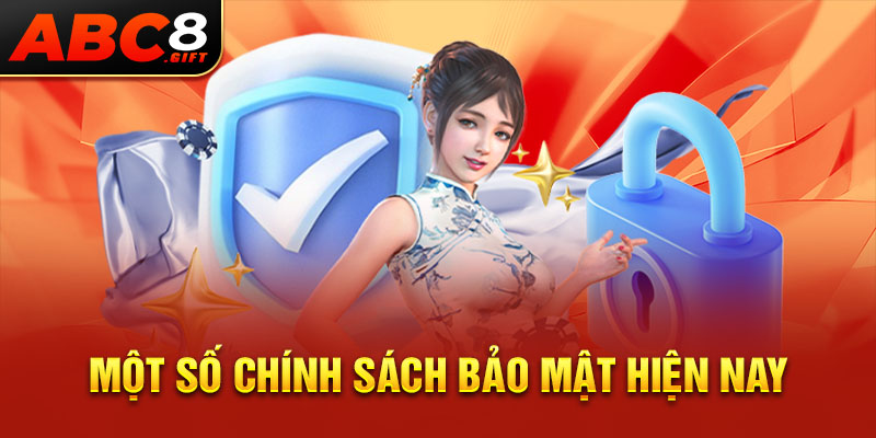 mot-so-chinh-sach-bao-mat-hien-nay