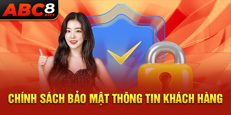 chinh-sach-bao-mat-thong-tin-khach-hang