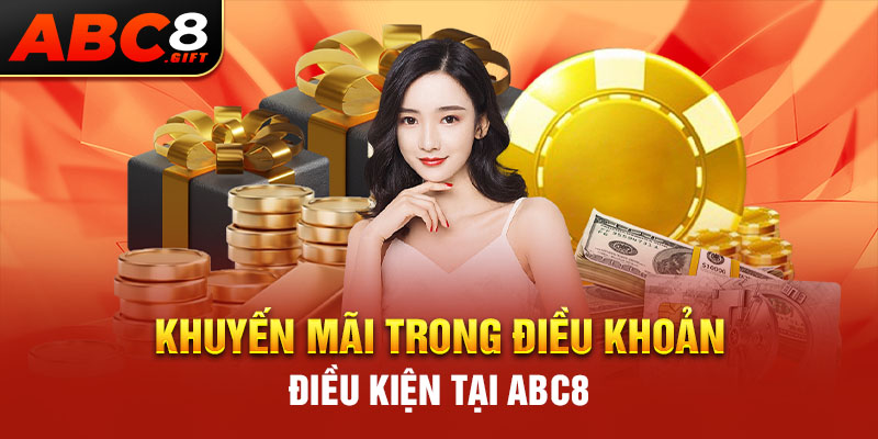 khuyen-mai-trong-dieu-khoan-dieu-kien-tai-abc8