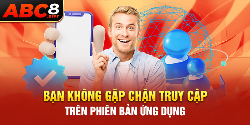 ban-khong-gap-chan-truy-cap-tren-phien-ban-ung-dung