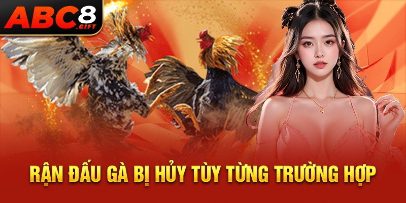 tran-dau-ga-bi-huy-tuy-tung-truong-hop